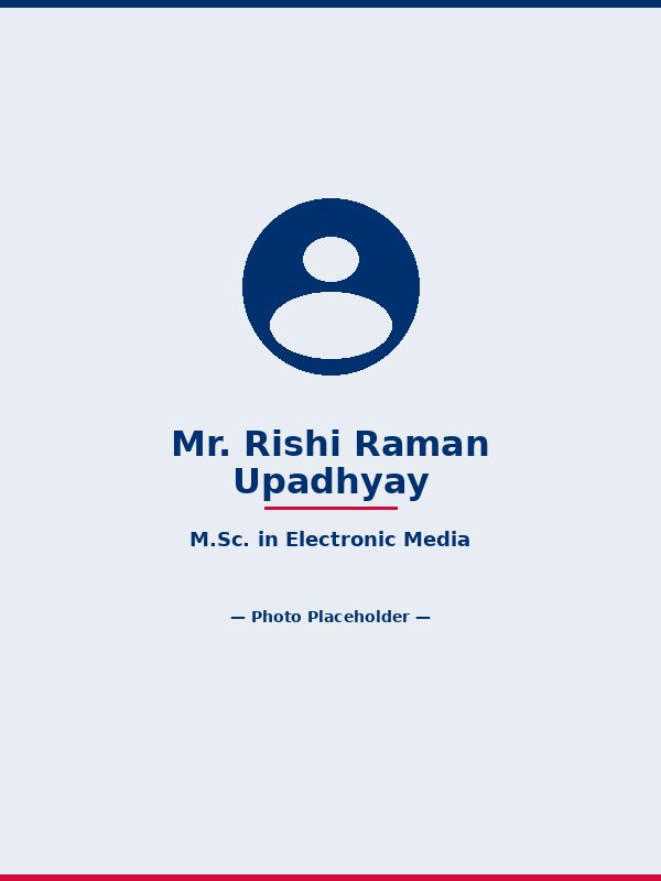 Mr. Rishi Raman Upadhyay